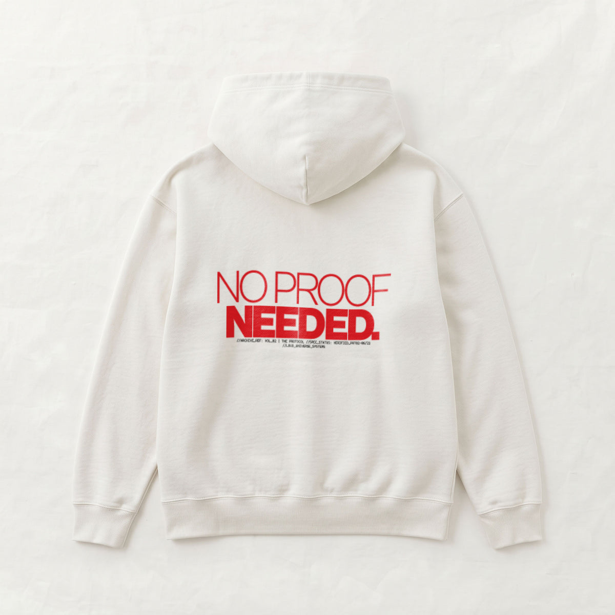 NO PROOF NEEDED | Unisex Heavyweight French Terry Hoodie | Vol. 2