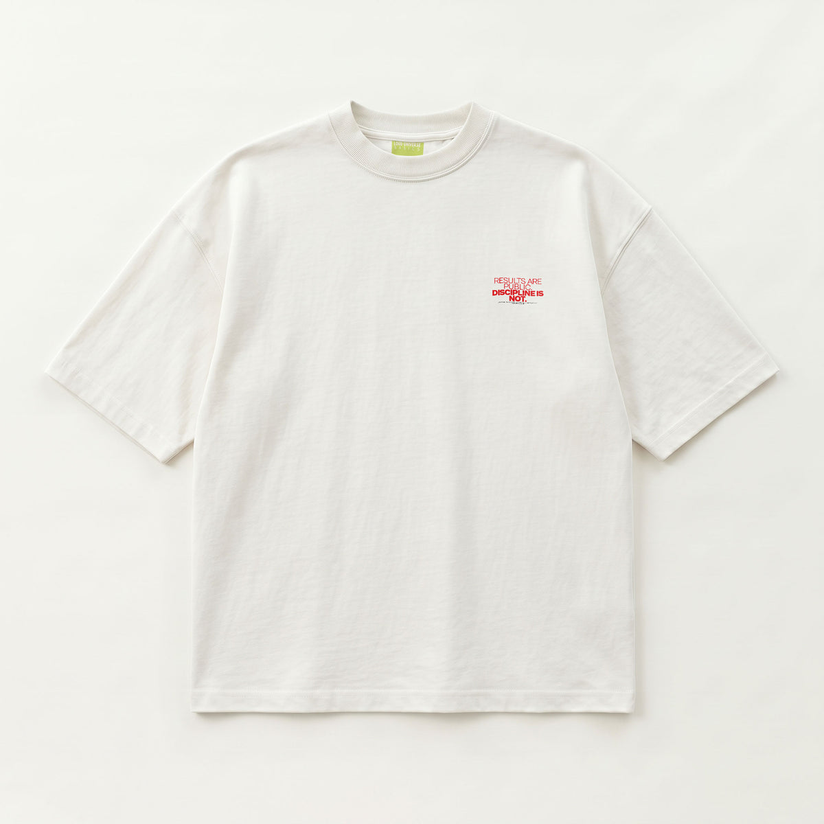 RESULTS ARE PUBLIC DISCIPLINE IS NOT | Unisex Oversized Heavyweight T-Shirt  | Vol. 2