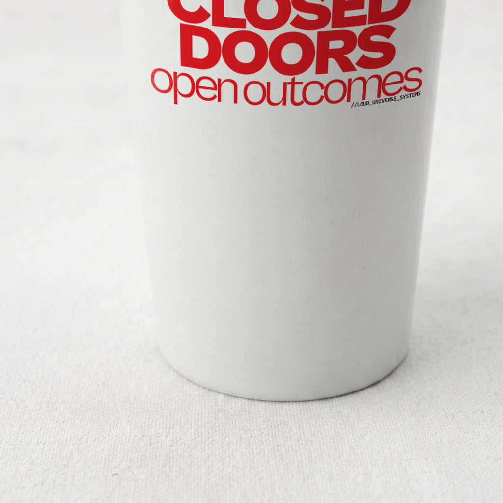 CLOSED DOORS OPEN OUTCOMES | Straight Insulated Tumbler | Vol. 2