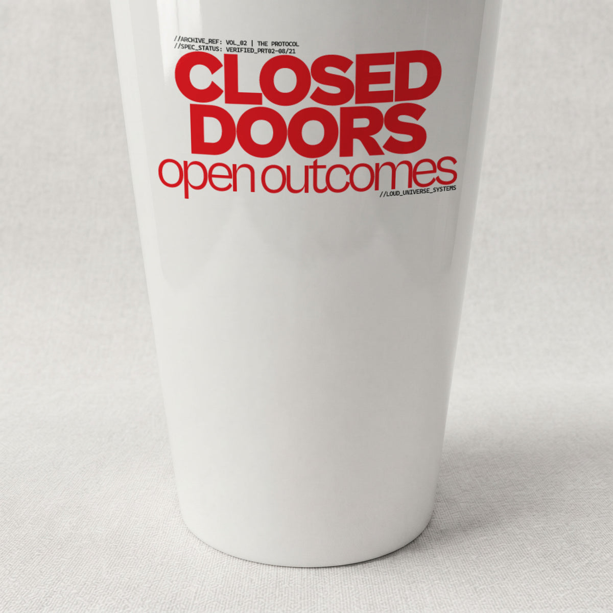 CLOSED DOORS OPEN OUTCOMES | Cone Insulated Tumbler | Vol. 2