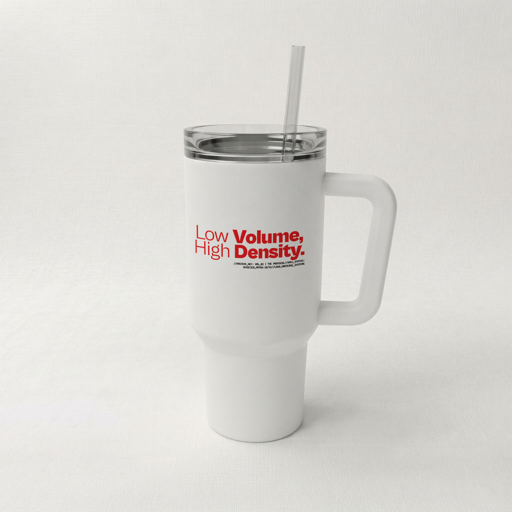 LOW VOLUME HIGH DENSITY | High-Capacity Handled Tumbler | Vol. 2