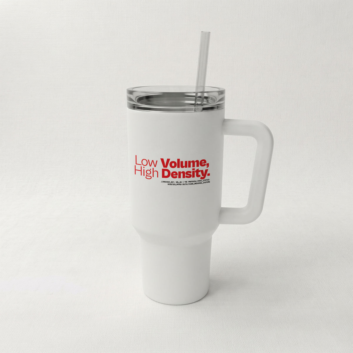 LOW VOLUME HIGH DENSITY | High-Capacity Handled Tumbler | Vol. 2