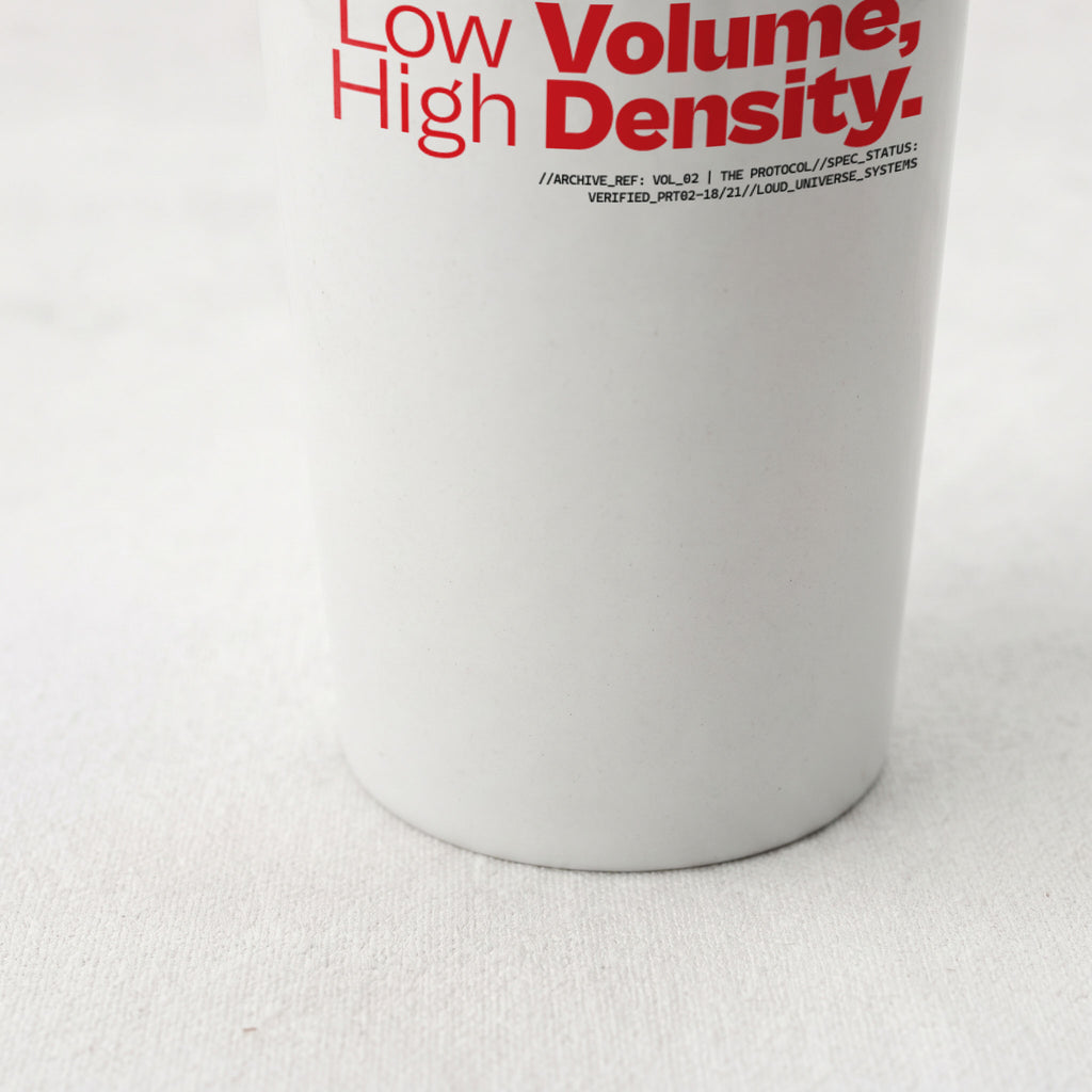 LOW VOLUME HIGH DENSITY | Straight Insulated Tumbler | Vol. 2