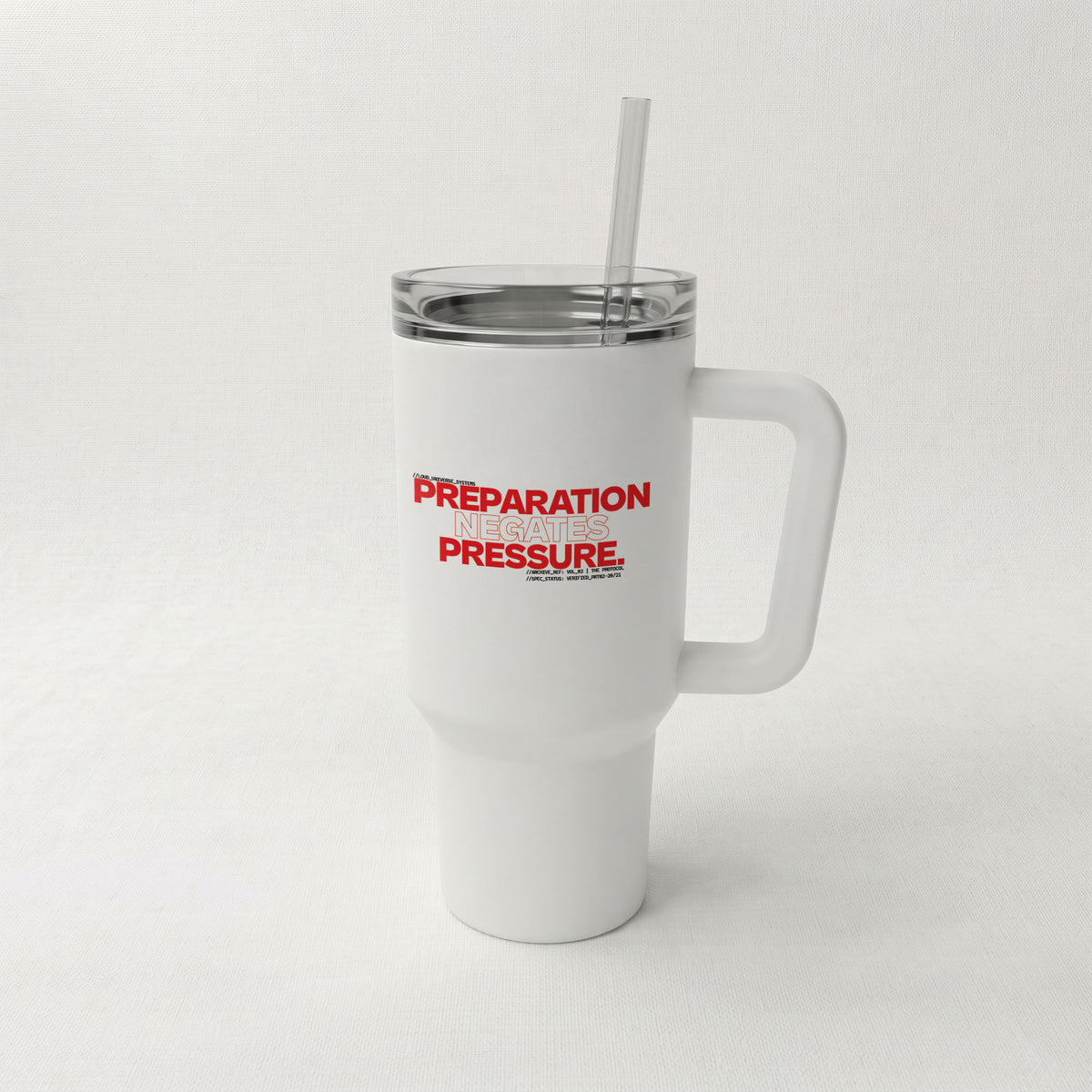 PREPARATION NEGATES PRESSURE | High-Capacity Handled Tumbler | Vol. 2