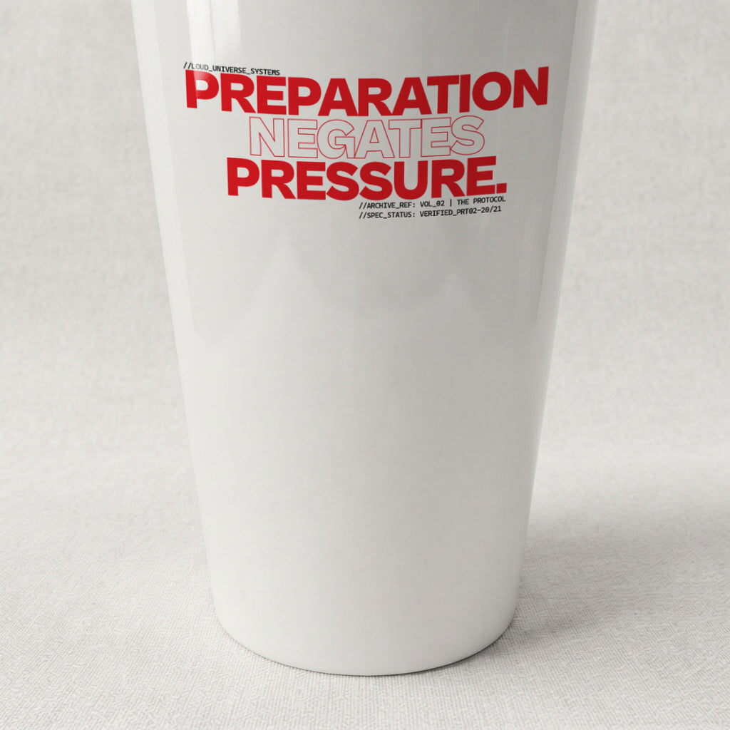 PREPARATION NEGATES PRESSURE | Cone Insulated Tumbler | Vol. 2