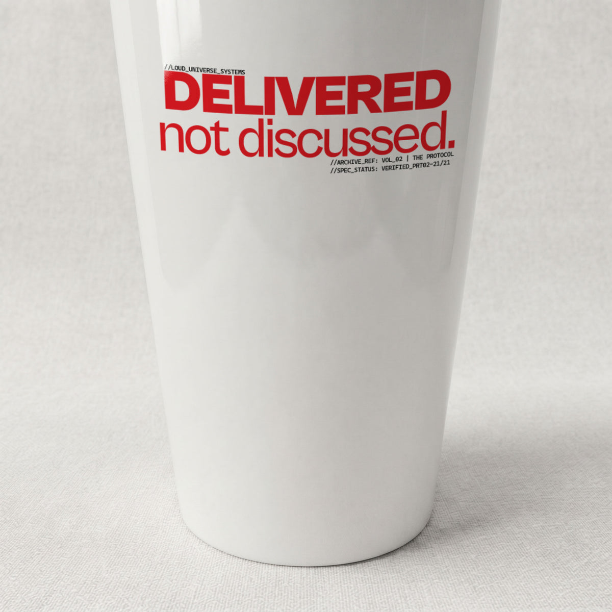 DELIVERED, NOT DISCUSSED | Cone Insulated Tumbler | Vol. 2