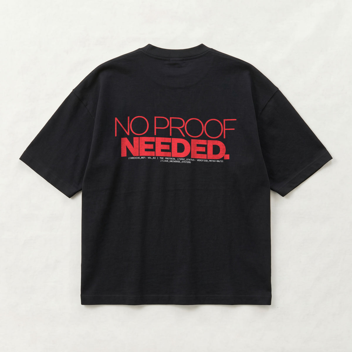 NO PROOF NEEDED | Unisex Oversized Heavyweight T-Shirt  | Vol. 2
