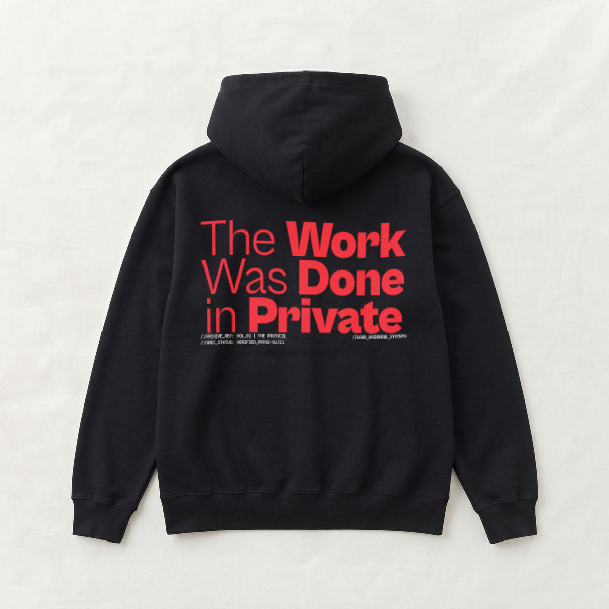 THE WORK WAS DONE IN PRIVATE | Unisex Heavyweight French Terry Hoodie | Vol. 2