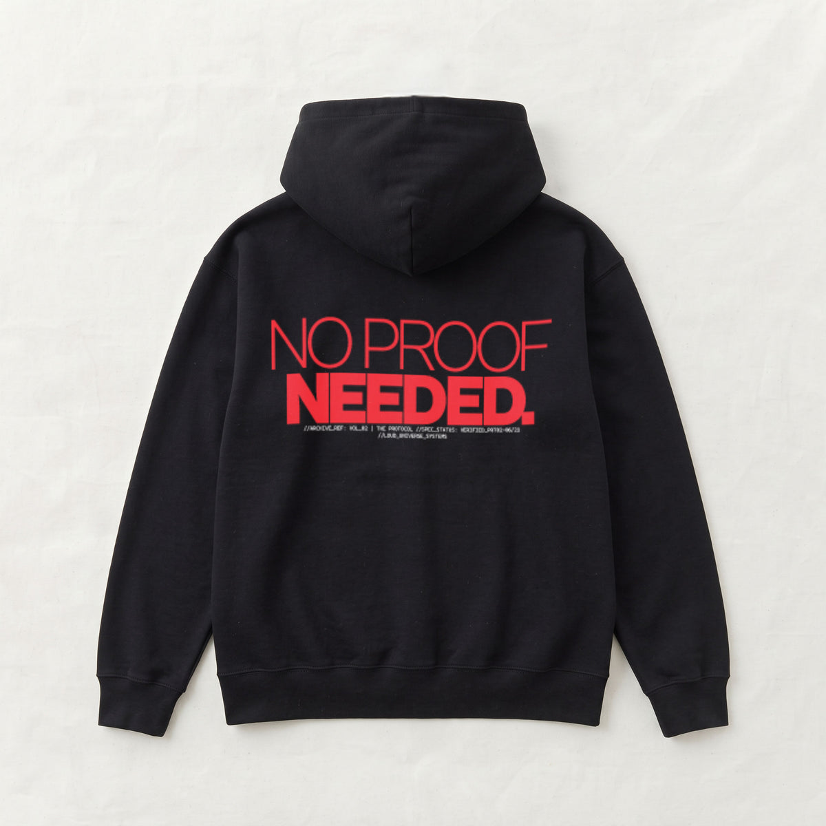 NO PROOF NEEDED | Unisex Heavyweight French Terry Hoodie | Vol. 2