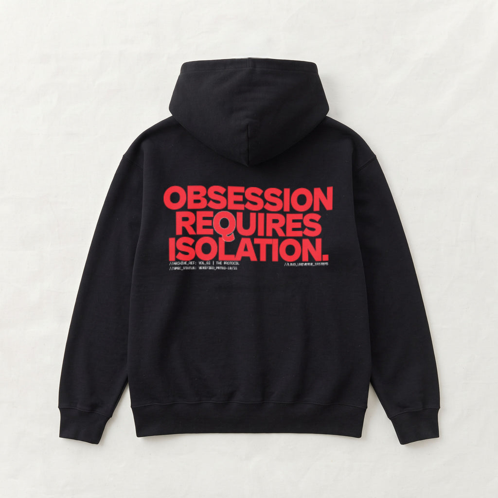 OBSESSION REQUIRES ISOLATION | Unisex Heavyweight French Terry Hoodie | Vol. 2