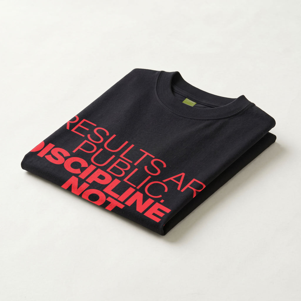 RESULTS ARE PUBLIC DISCIPLINE IS NOT | Unisex Regular Fit Minimalist T-Shirt | Vol. 2