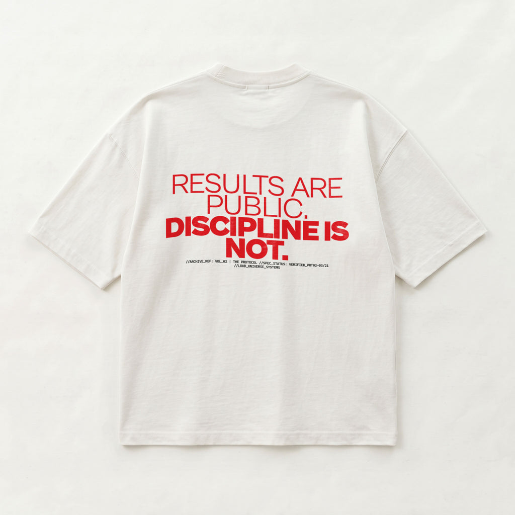 RESULTS ARE PUBLIC DISCIPLINE IS NOT | Unisex Oversized Heavyweight T-Shirt  | Vol. 2