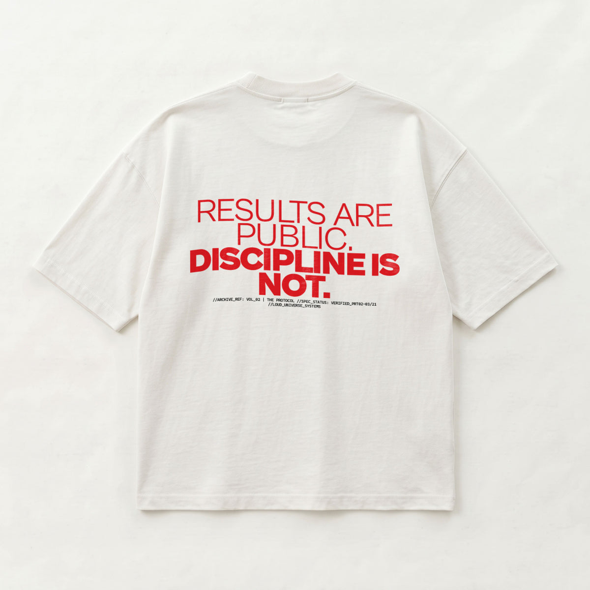 RESULTS ARE PUBLIC DISCIPLINE IS NOT | Unisex Oversized Heavyweight T-Shirt  | Vol. 2