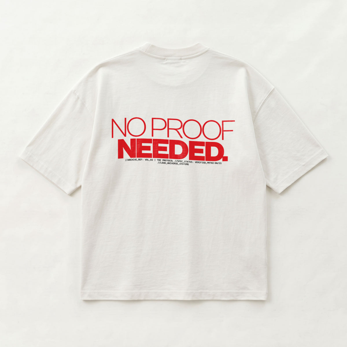 NO PROOF NEEDED | Unisex Oversized Heavyweight T-Shirt  | Vol. 2