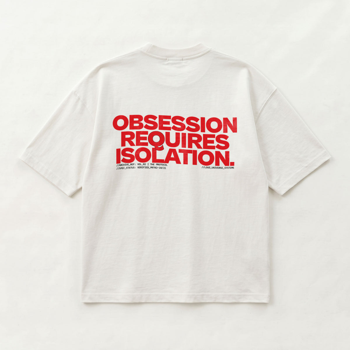 OBSESSION REQUIRES ISOLATION | Unisex Oversized Heavyweight T-Shirt  | Vol. 2