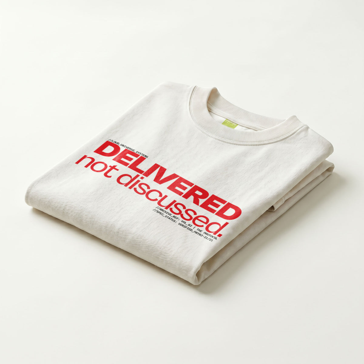 DELIVERED, NOT DISCUSSED | Unisex Regular Fit Minimalist T-Shirt | Vol. 2