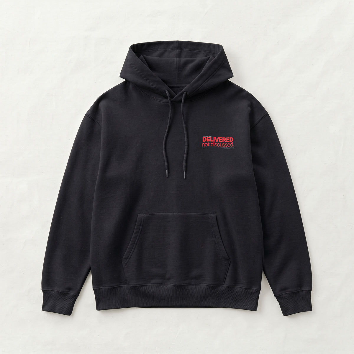 DELIVERED, NOT DISCUSSED | Unisex Heavyweight French Terry Hoodie | Vol. 2