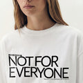T-Shirt | Not For Everyone (MFT01-01) | Vol. 1: The Manifesto