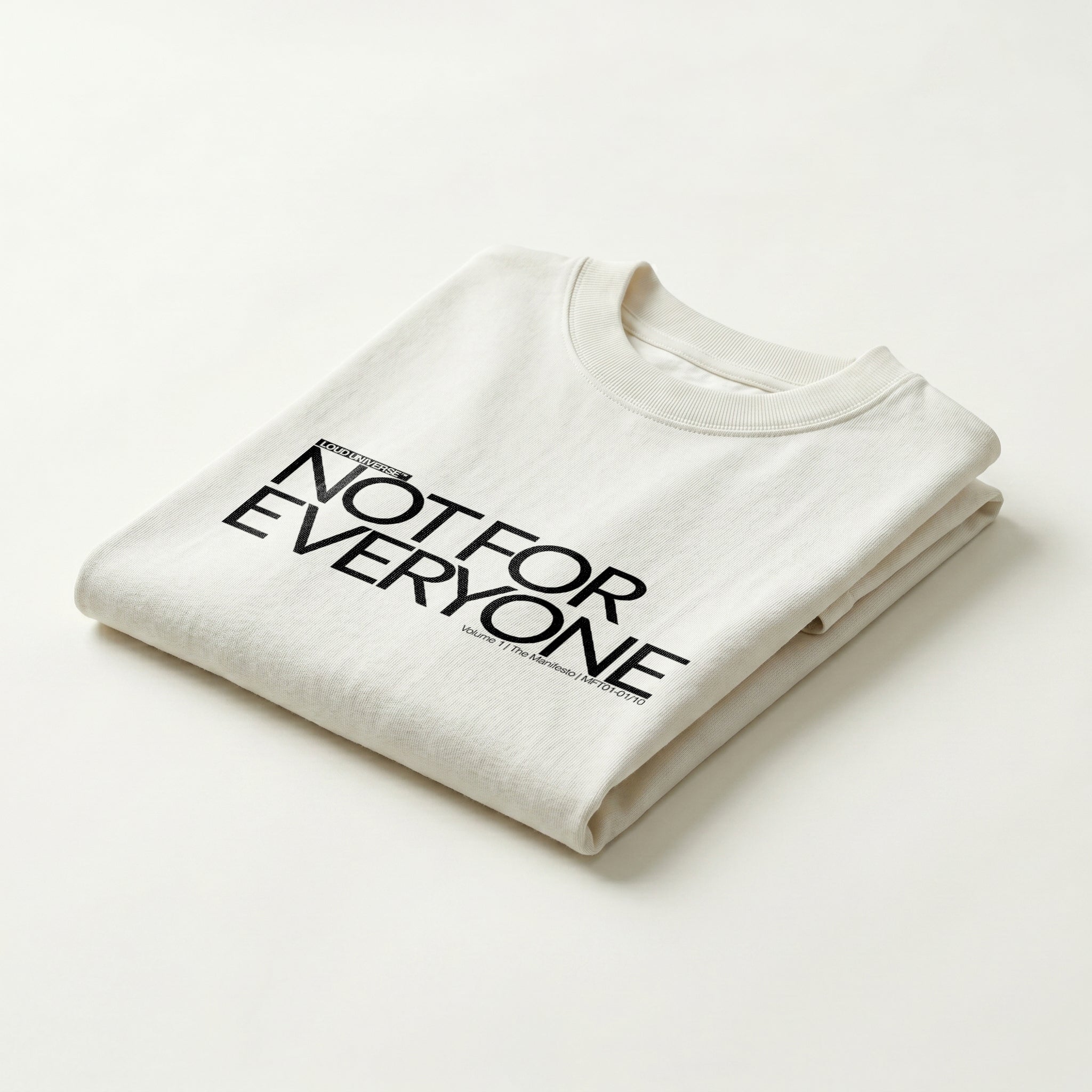 T-Shirt | Not For Everyone (MFT01-01) | Vol. 1: The Manifesto