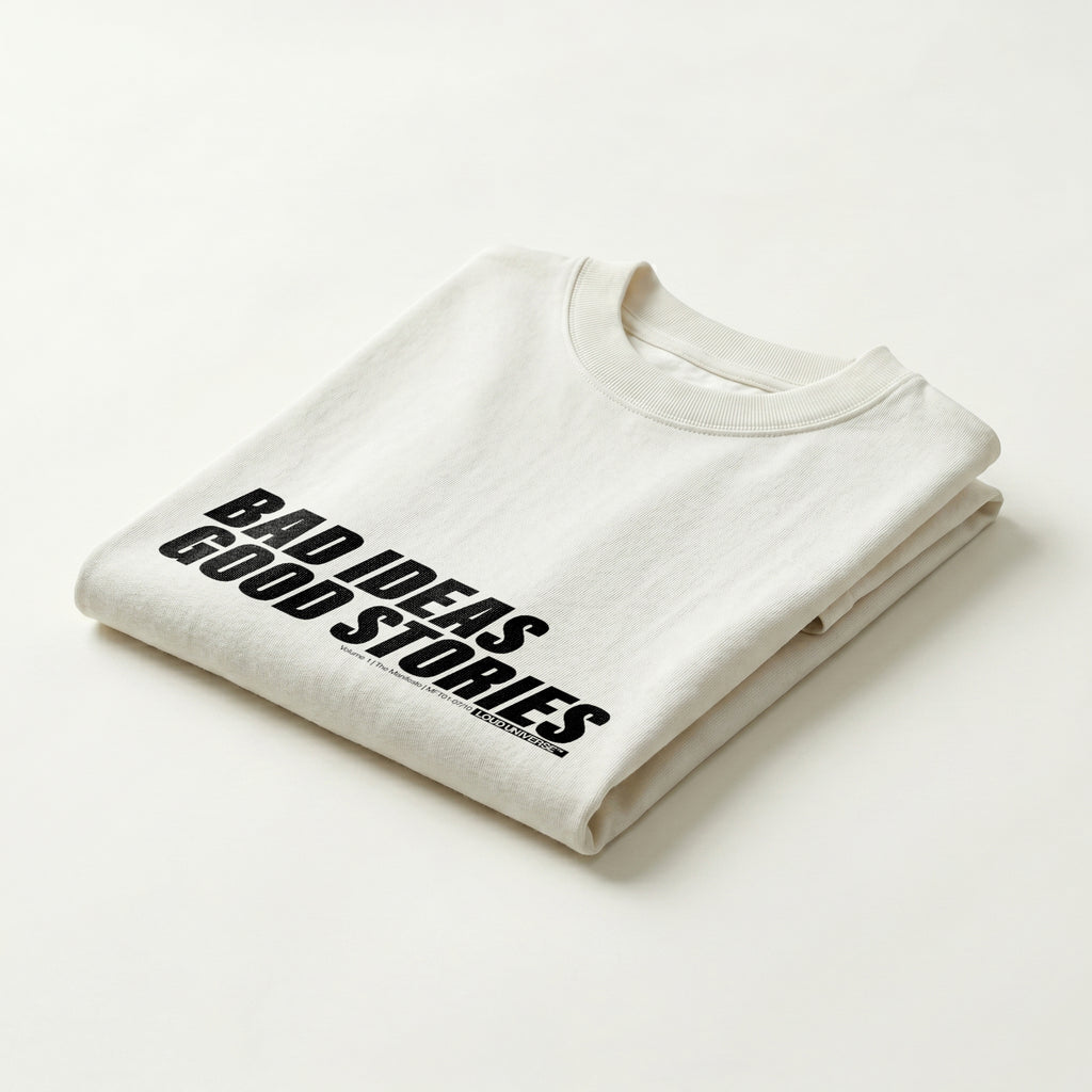 T-Shirt | bad ideas, good stories (MFT01-07) | Vol. 1: The Manifesto