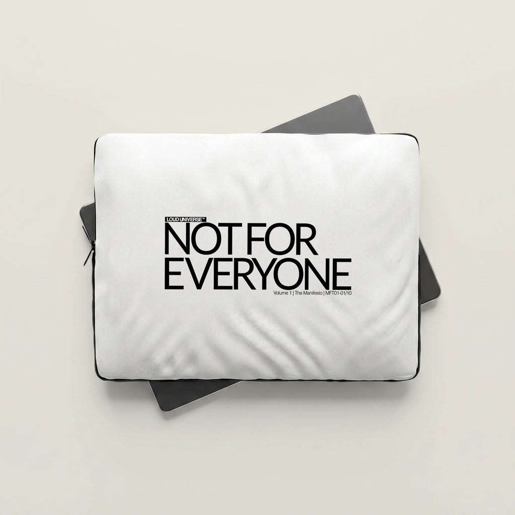 Laptop Sleeve | Not For Everyone (MFT01-01) | Vol. 1: The Manifesto