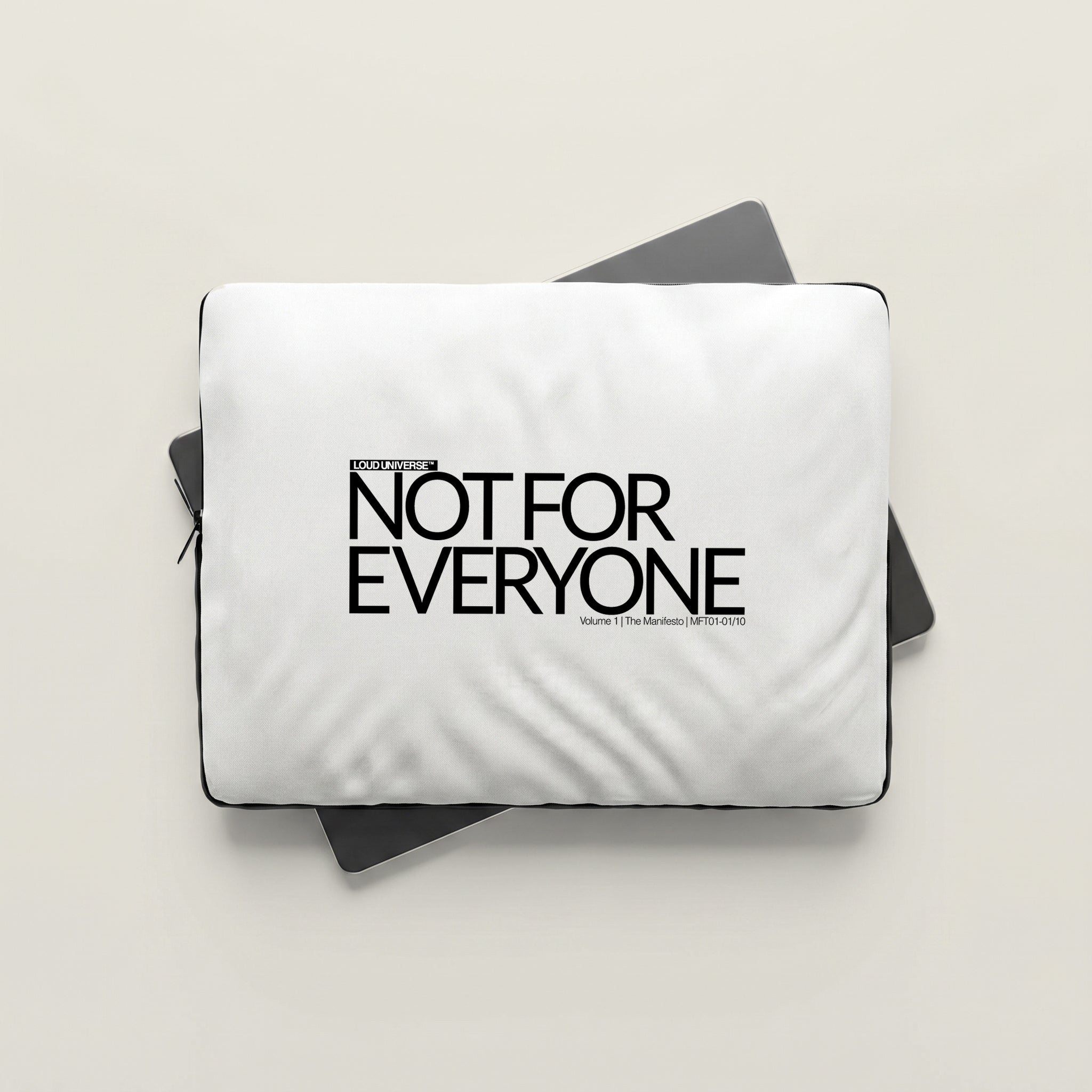 Laptop Sleeve | Not For Everyone (MFT01-01) | Vol. 1: The Manifesto