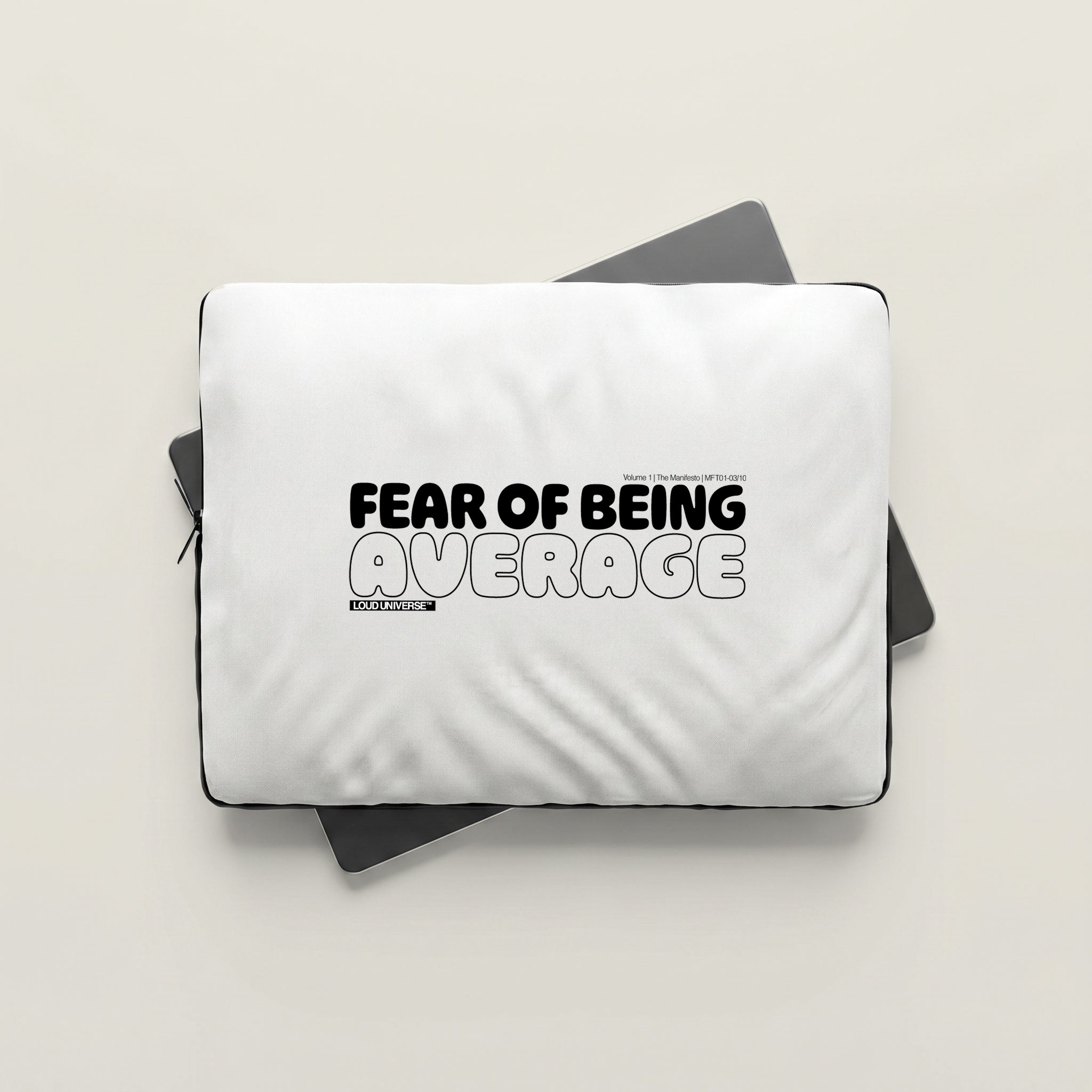 Laptop Sleeve  | Fear of being average (MFT01-03) | Vol. 1: The Manifesto