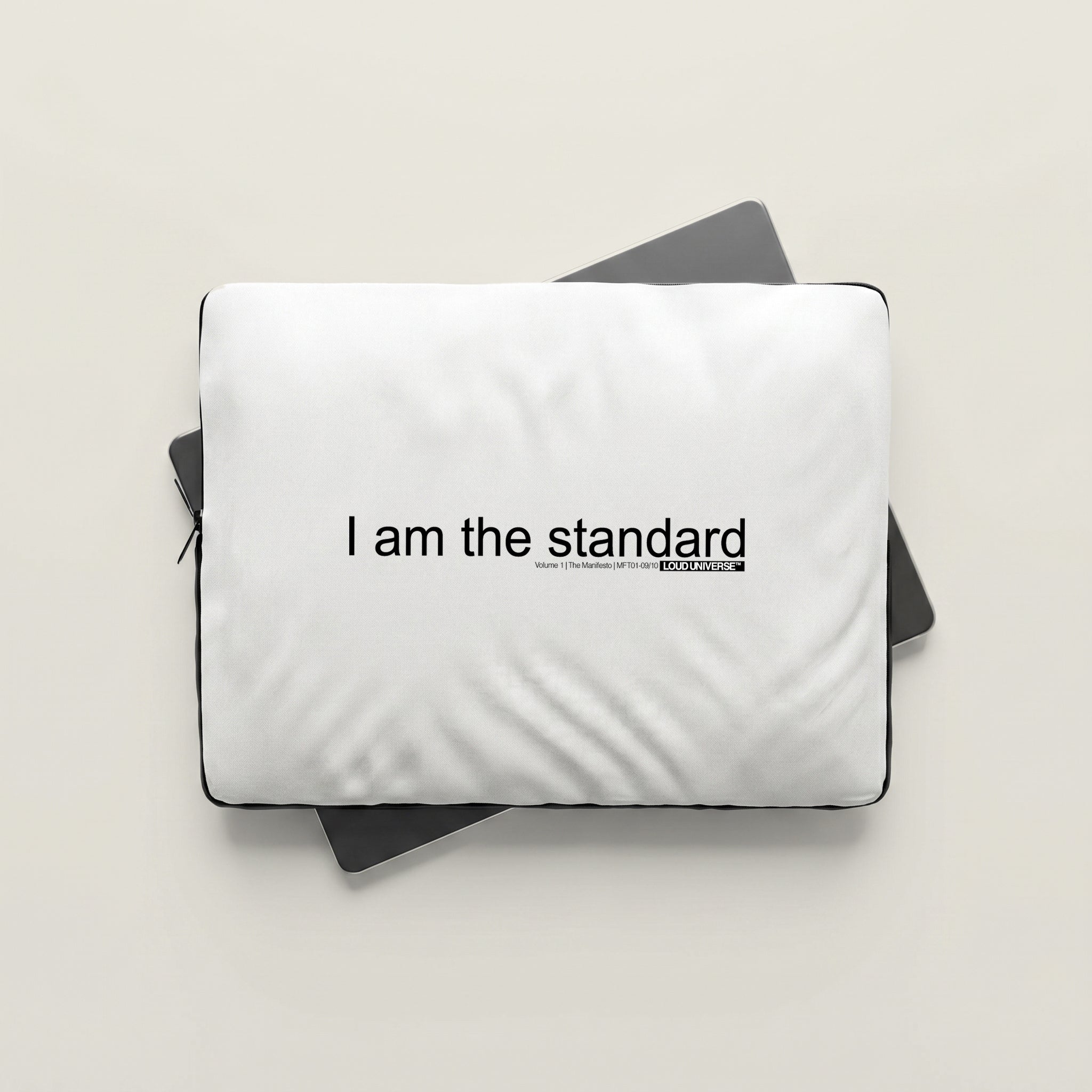 Laptop Sleeve | I am the standard (MFT01-09) | Vol. 1: The Manifesto