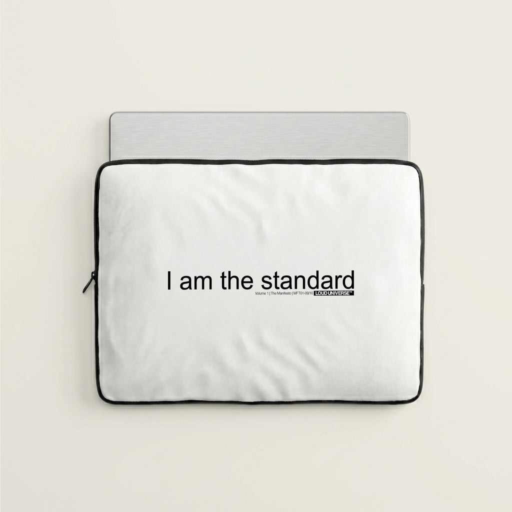 Laptop Sleeve | I am the standard (MFT01-09) | Vol. 1: The Manifesto