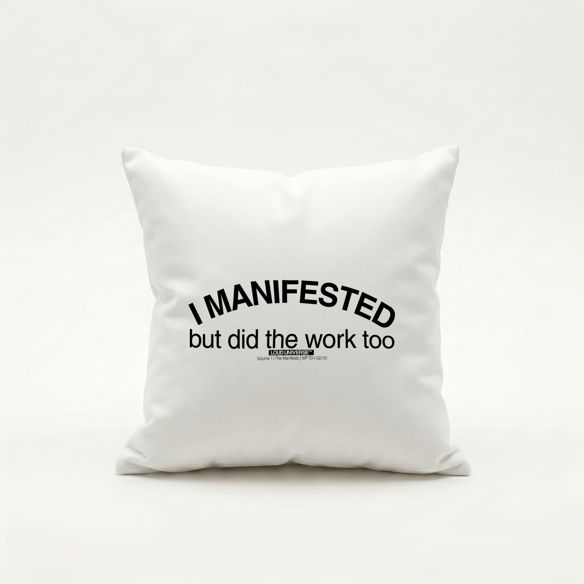 Throw Pillow | I manifested, but I did the work too (MFT01-02) | Vol. 1: The Manifesto