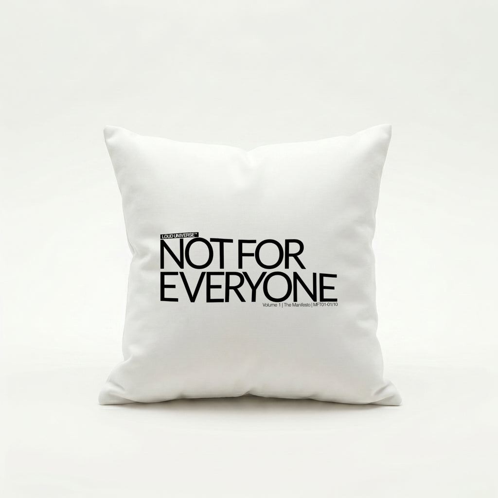 Throw Pillow | Not For Everyone (MFT01-01) | Vol. 1: The Manifesto
