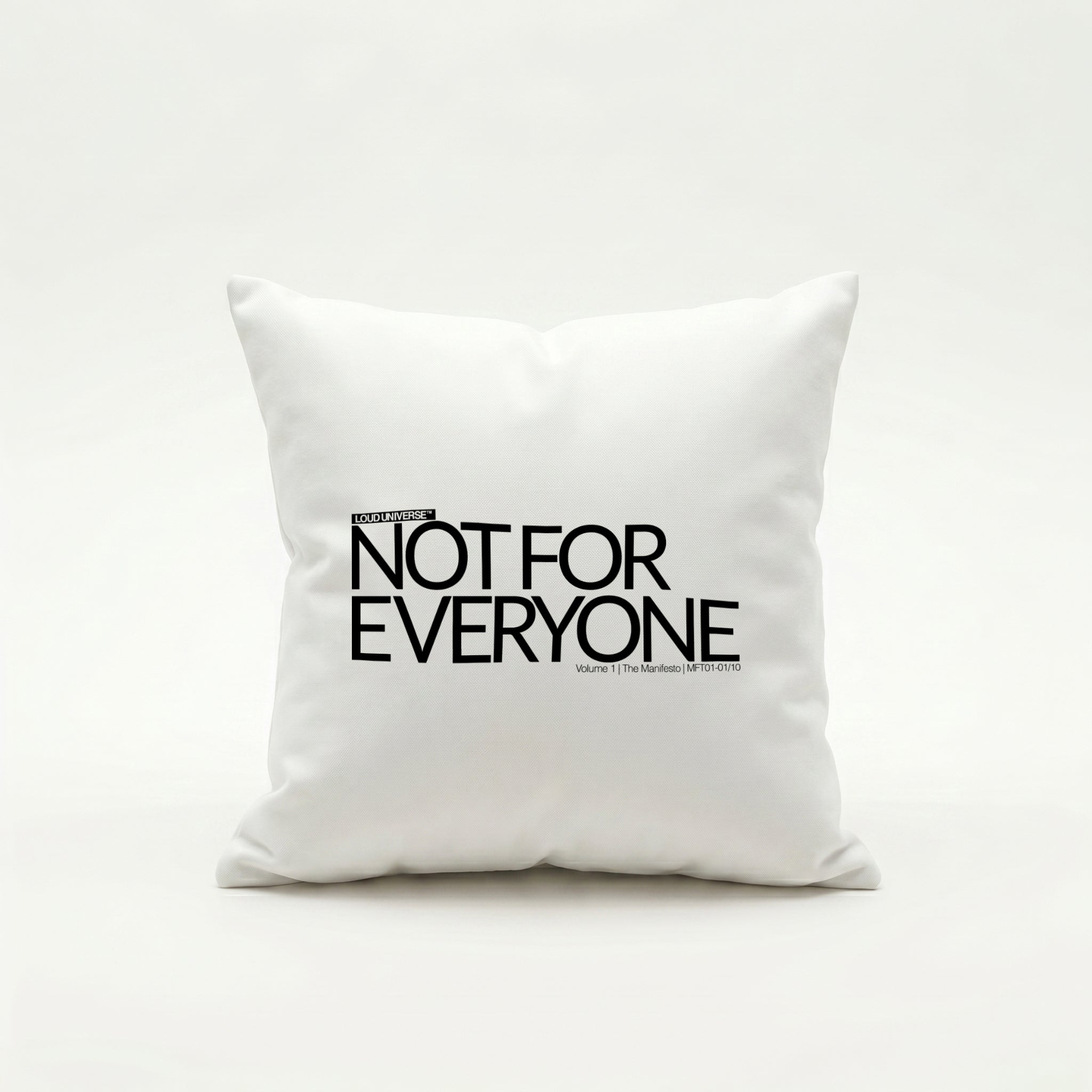 Throw Pillow | Not For Everyone (MFT01-01) | Vol. 1: The Manifesto