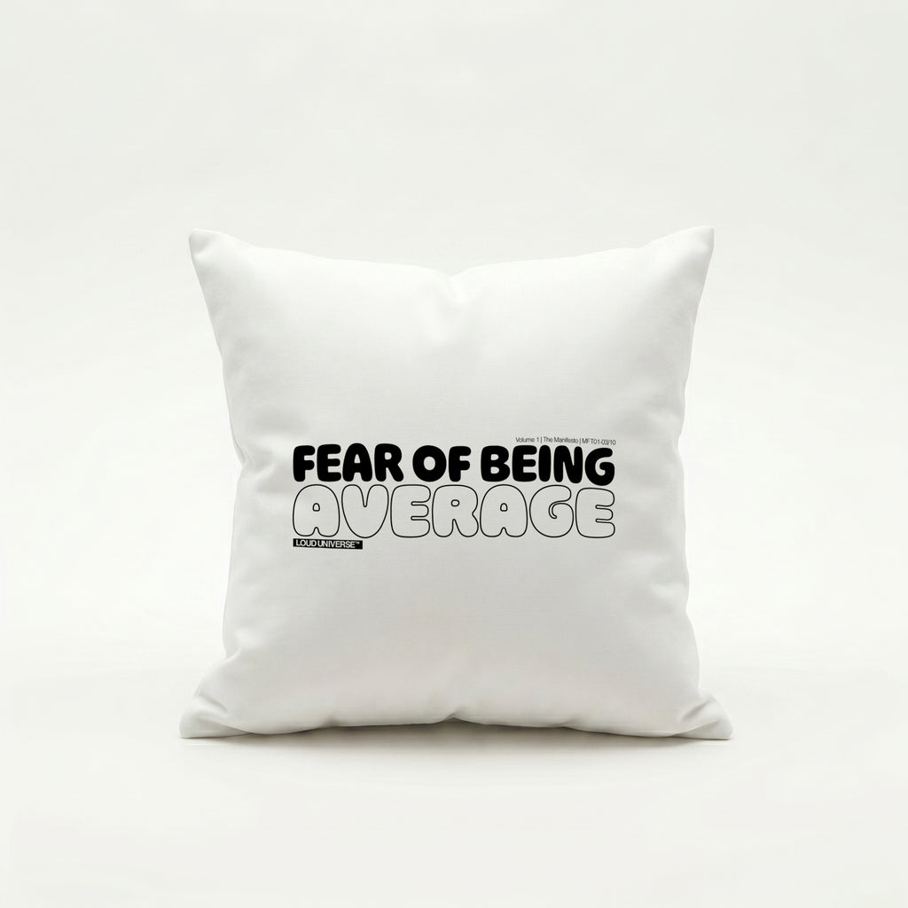 Throw Pillow | Fear of being average (MFT01-03) | Vol. 1: The Manifesto