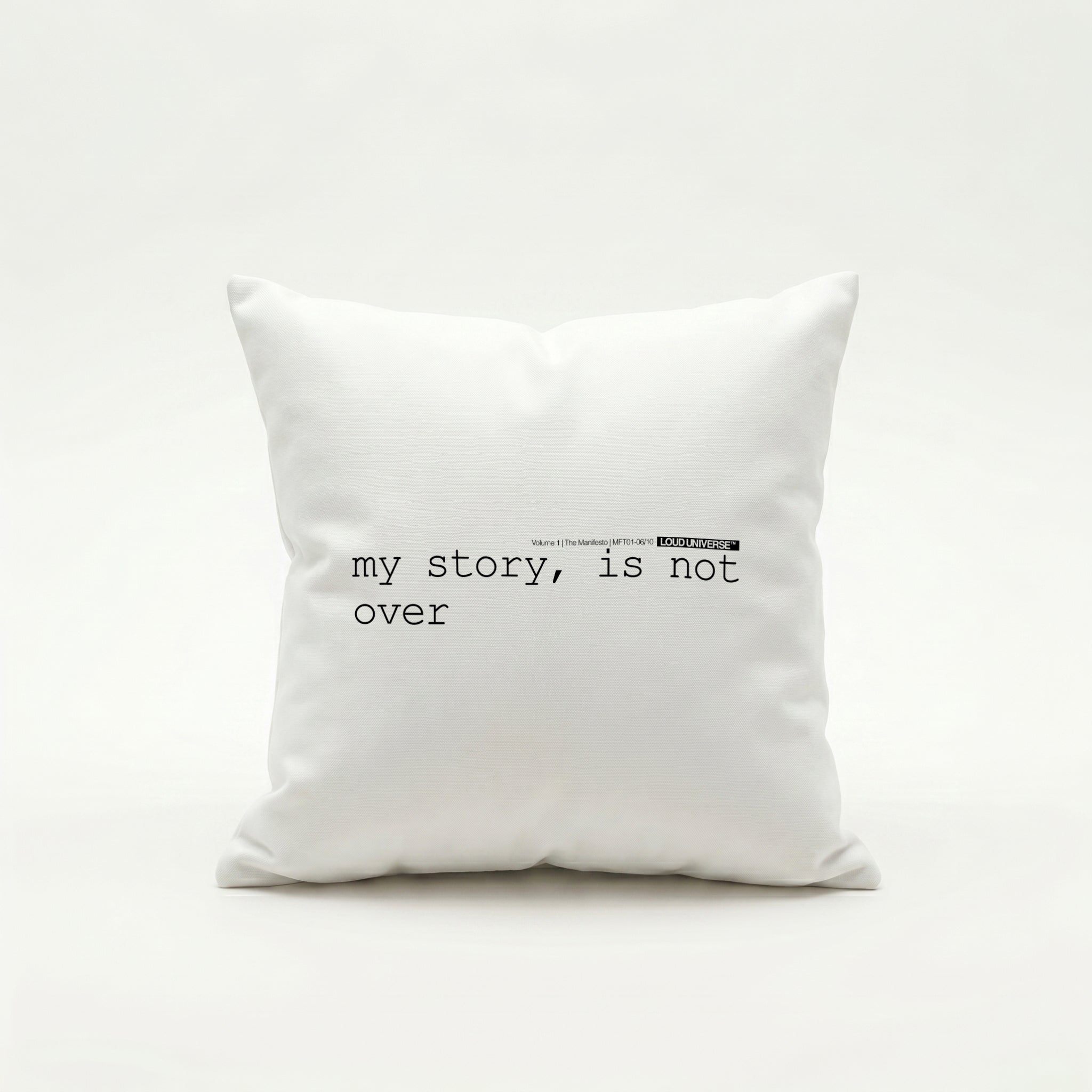 Throw Pillow | my story, is not over (MFT01-06) | Vol. 1: The Manifesto
