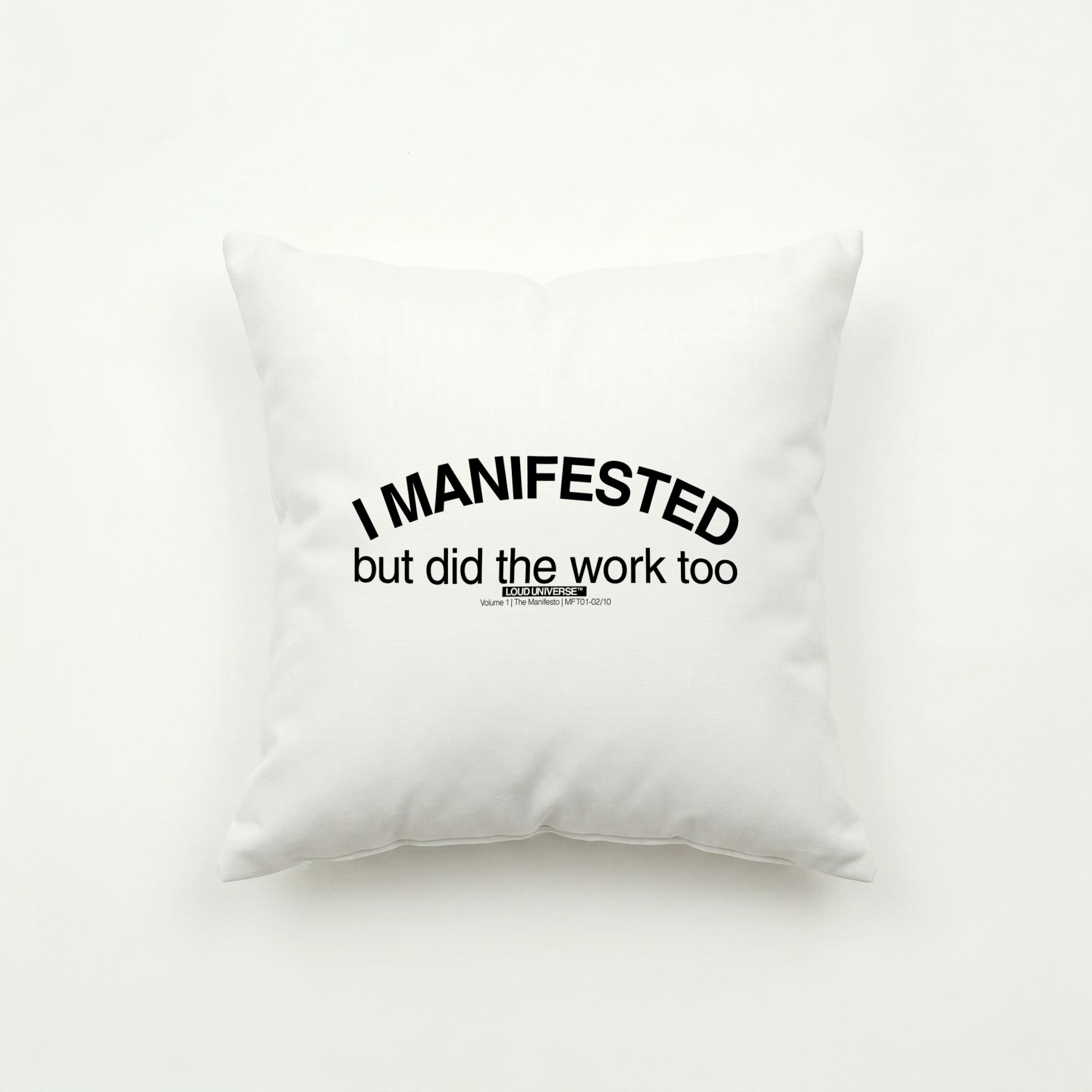 Throw Pillow | I manifested, but I did the work too (MFT01-02) | Vol. 1: The Manifesto