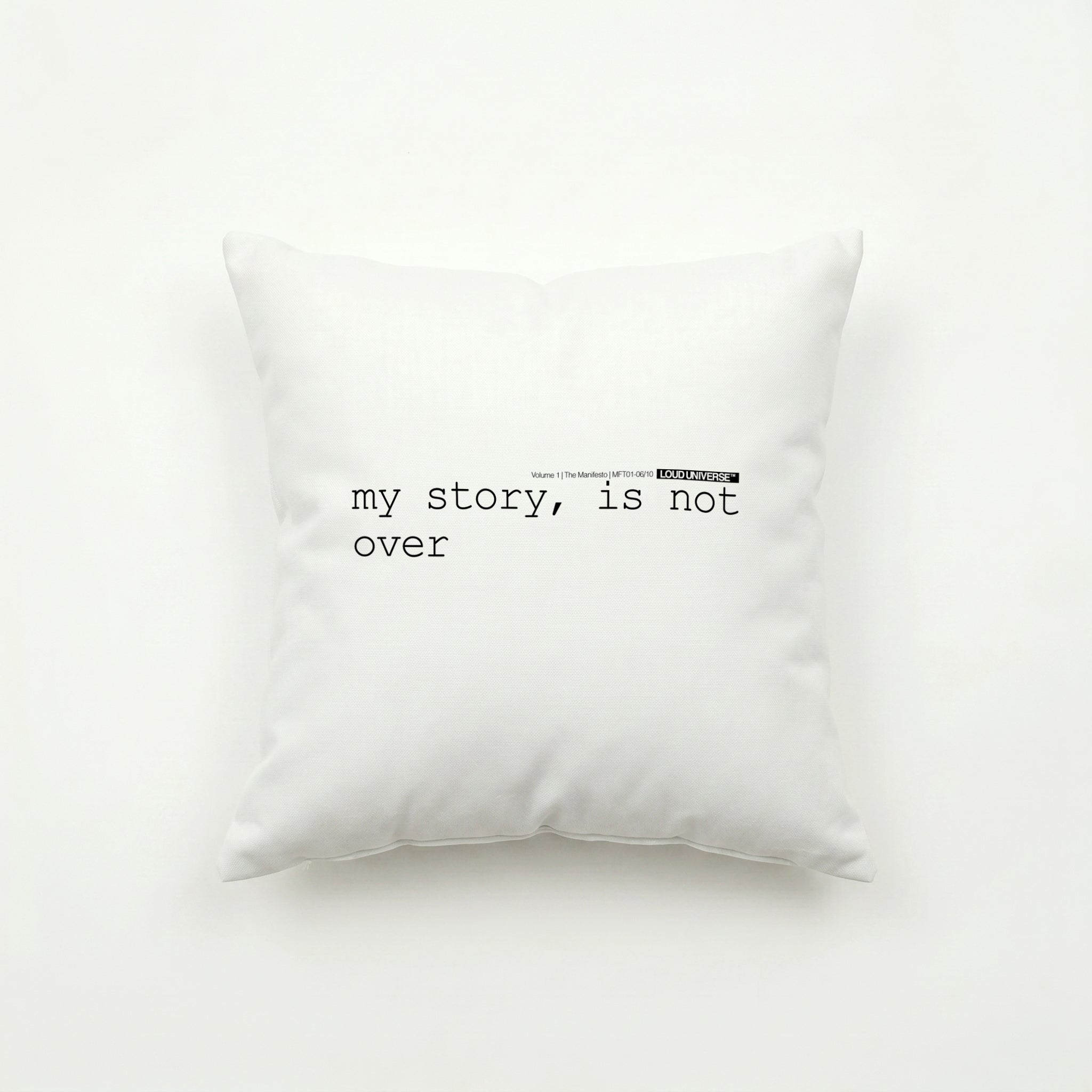 Throw Pillow | my story, is not over (MFT01-06) | Vol. 1: The Manifesto