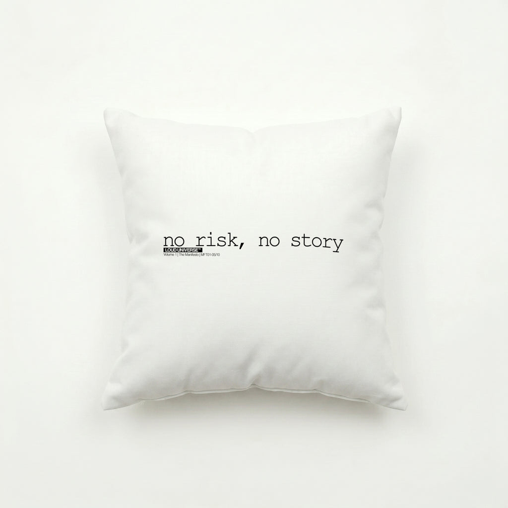 Throw Pillow | no risk, no story (MFT01-05) | Vol. 1: The Manifesto