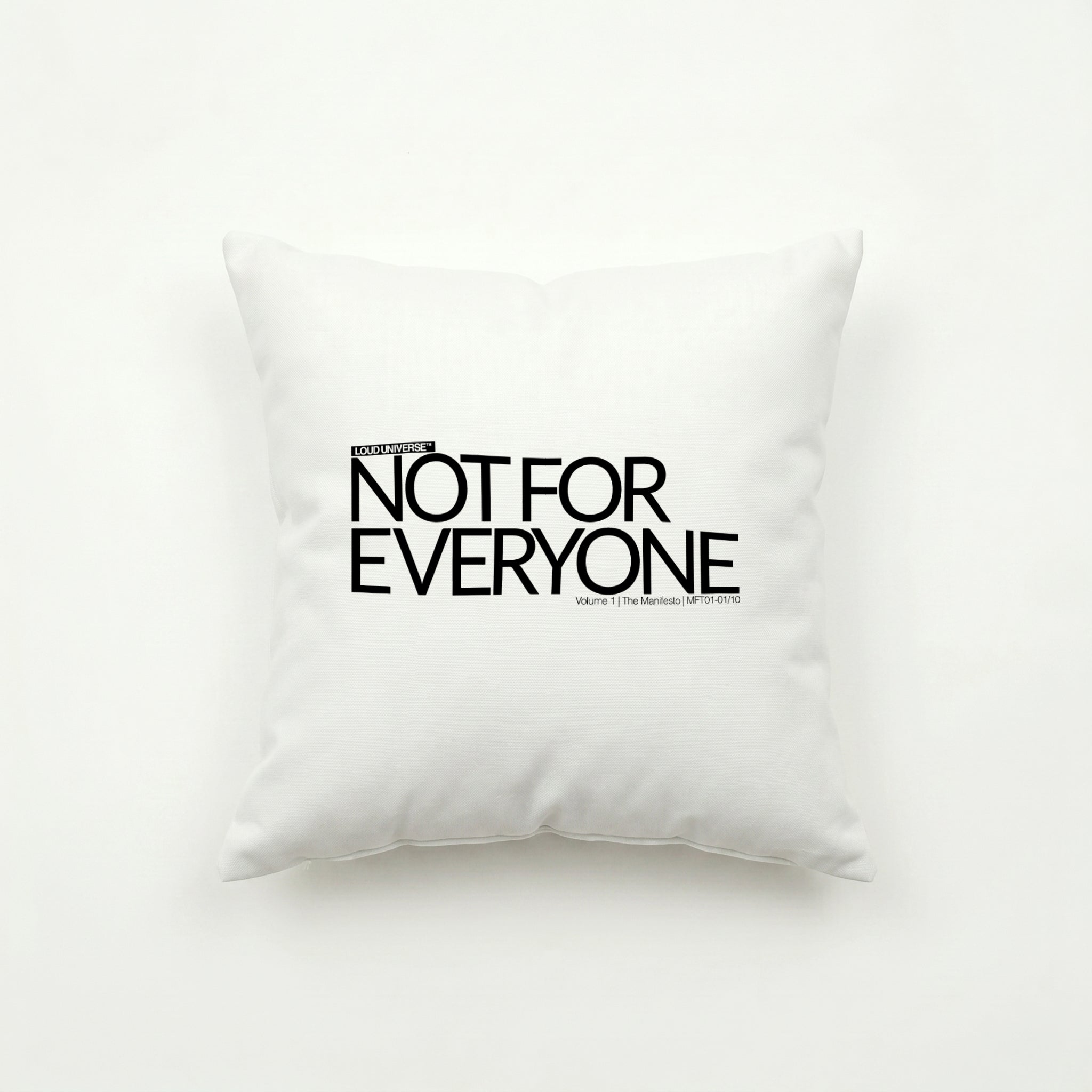 Throw Pillow | Not For Everyone (MFT01-01) | Vol. 1: The Manifesto