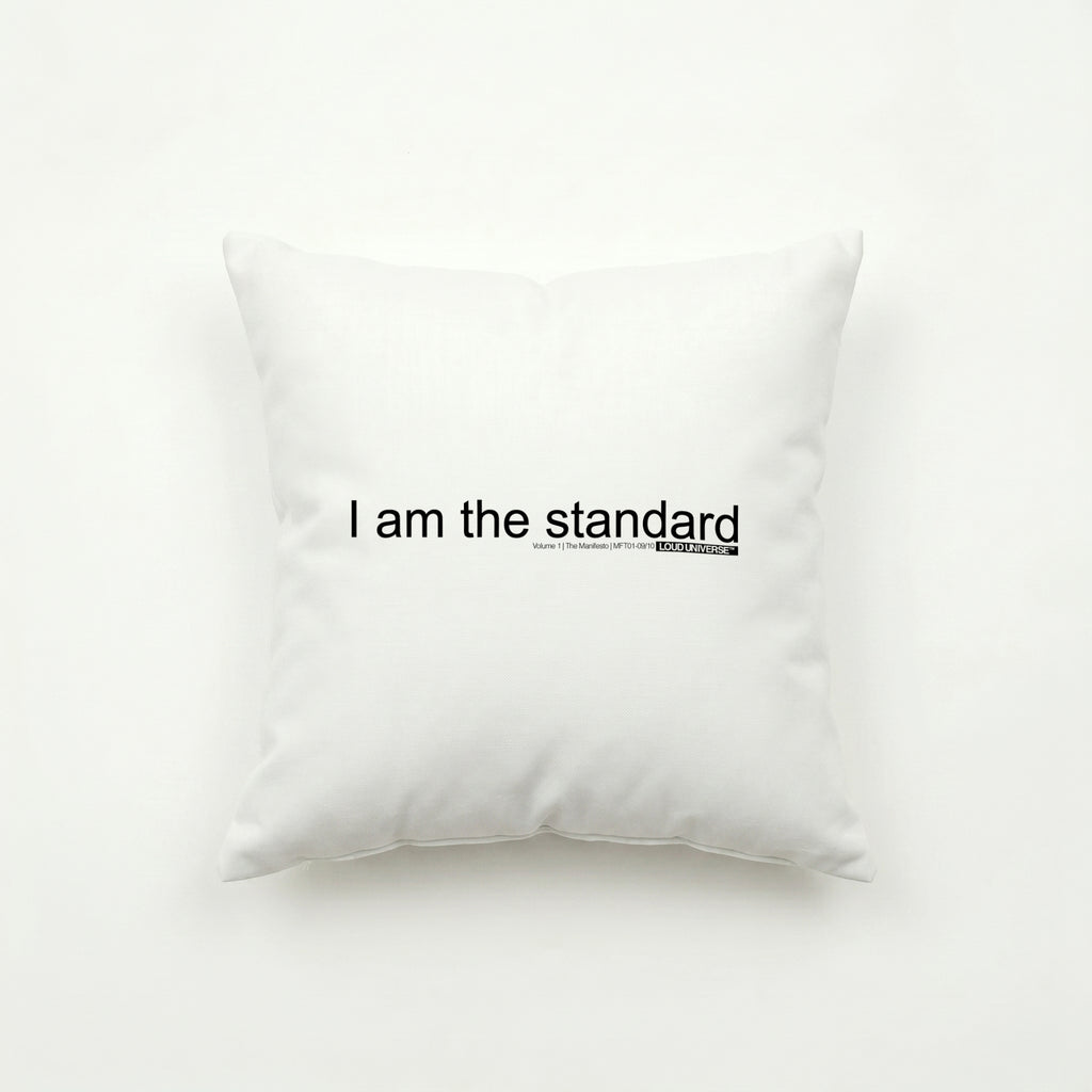 Throw Pillow | I am the standard (MFT01-09) | Vol. 1: The Manifesto