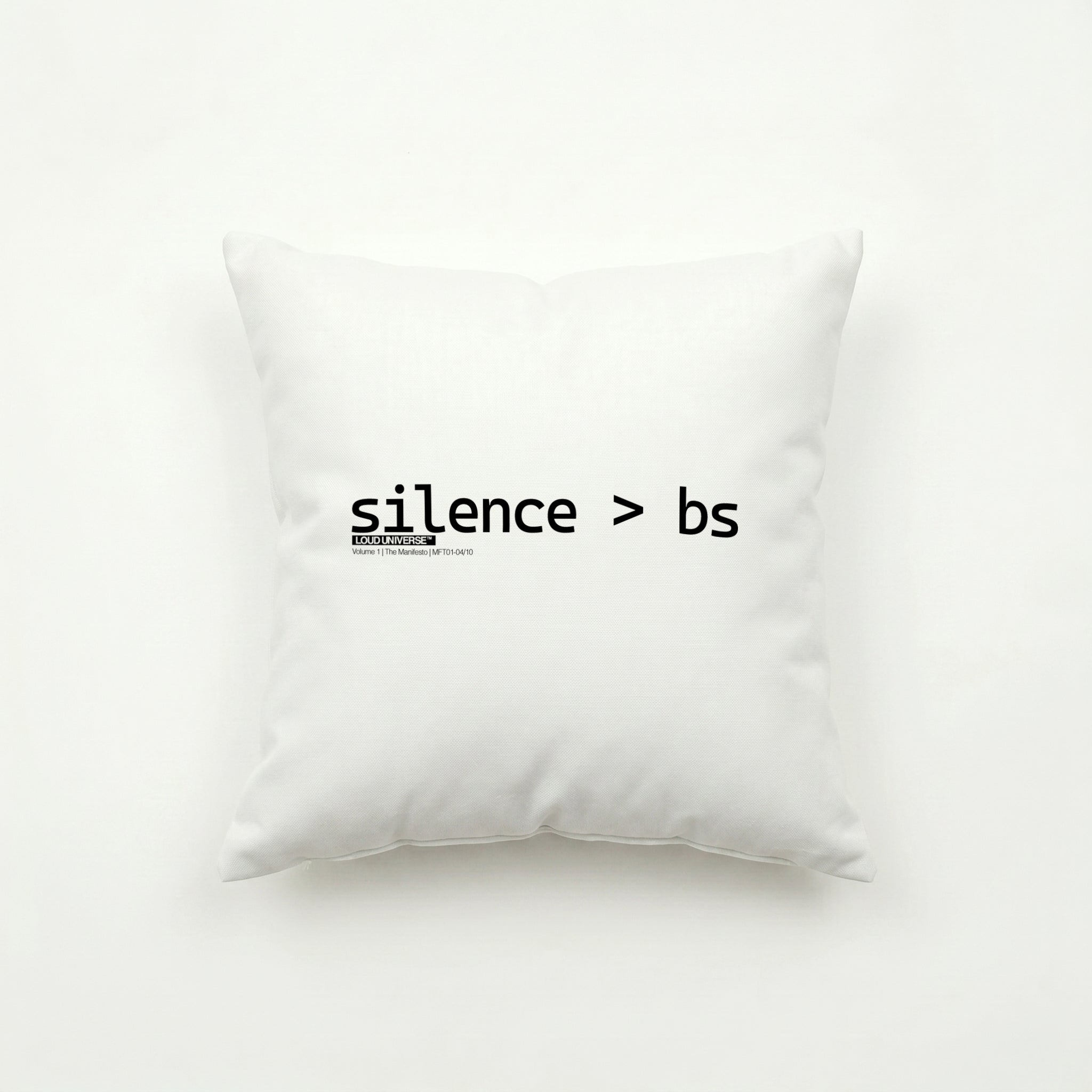 Throw Pillow | Silence > BS (MFT01-04) | Vol. 1: The Manifesto