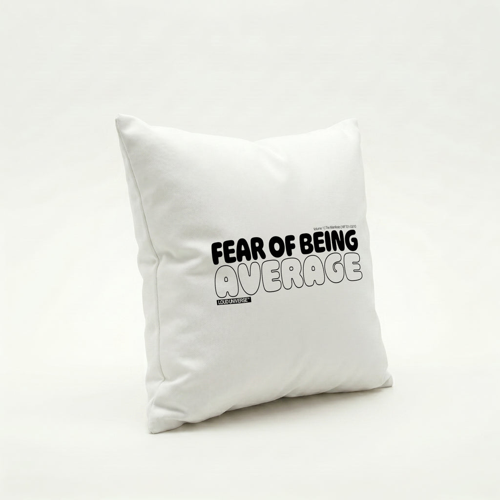 Throw Pillow | Fear of being average (MFT01-03) | Vol. 1: The Manifesto