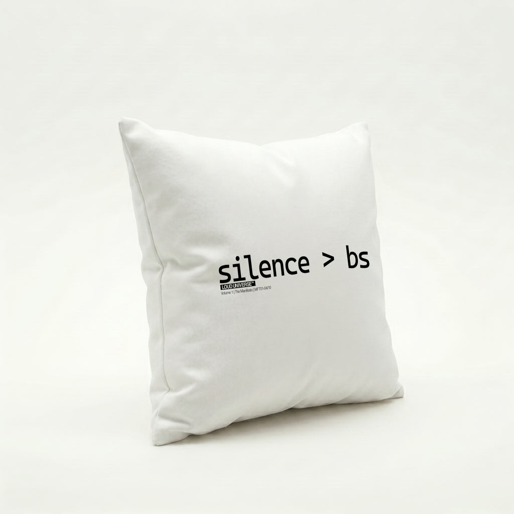 Throw Pillow | Silence > BS (MFT01-04) | Vol. 1: The Manifesto