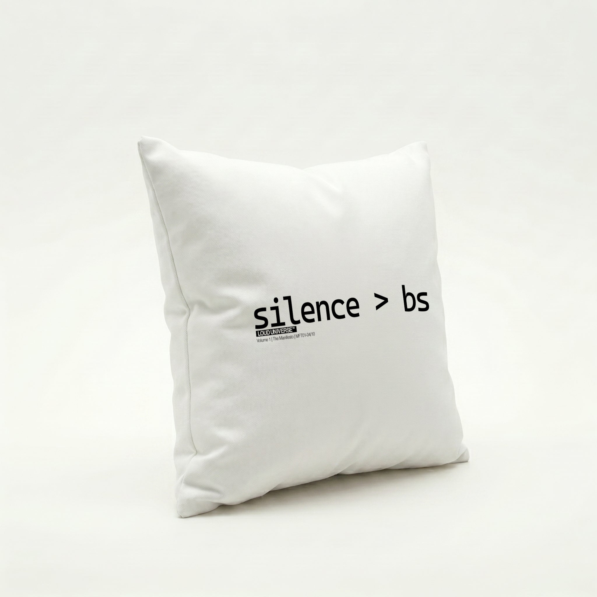 Throw Pillow | Silence > BS (MFT01-04) | Vol. 1: The Manifesto