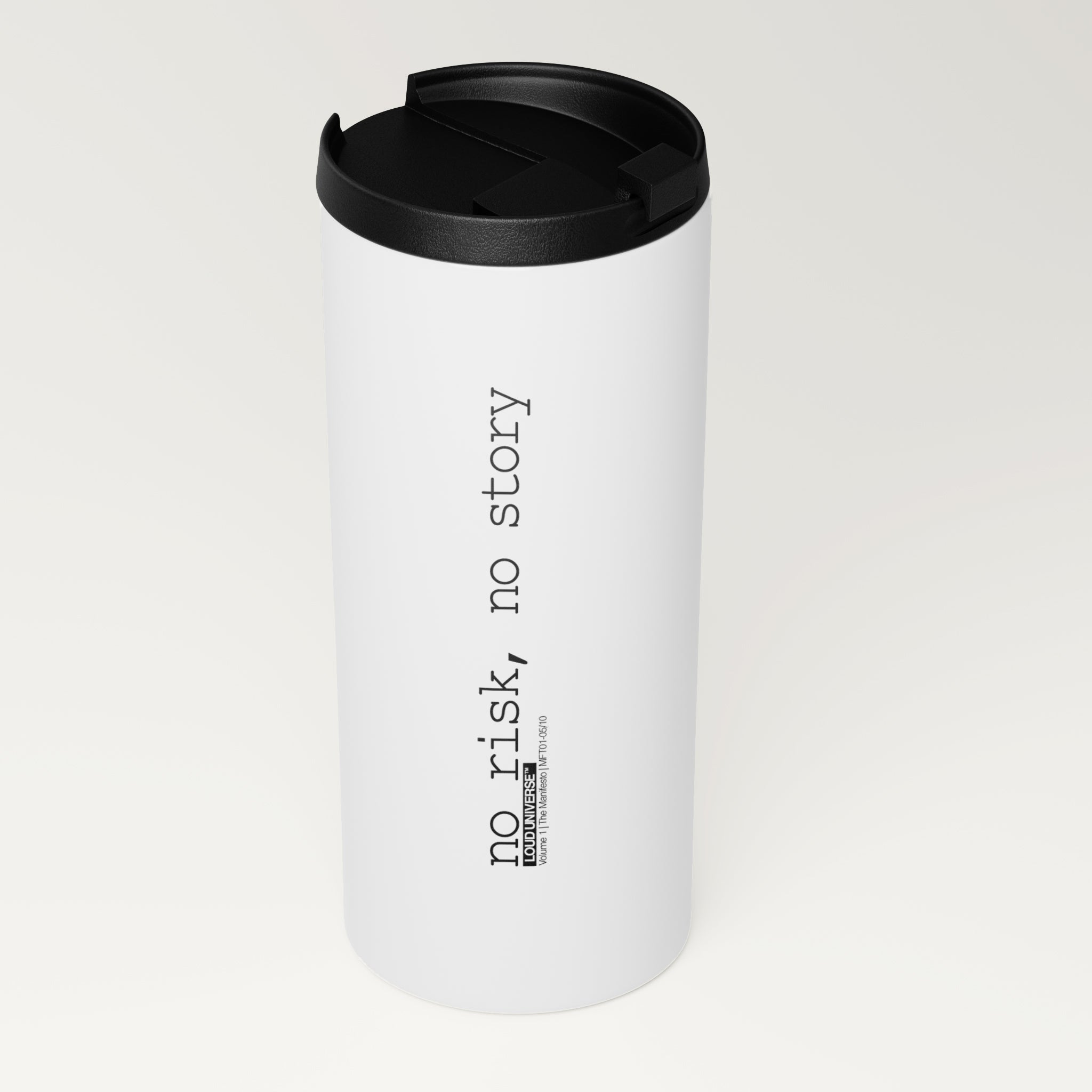 Straight White Tumbler | no risk, no story (MFT01-05) | Vol. 1: The Manifesto