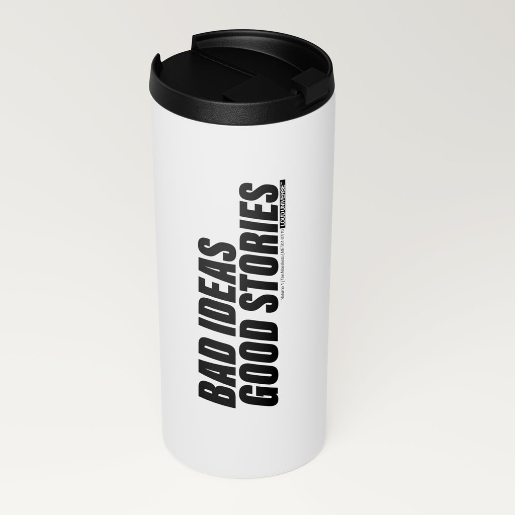 Straight White Tumbler | bad ideas, good stories (MFT01-07) | Vol. 1: The Manifesto