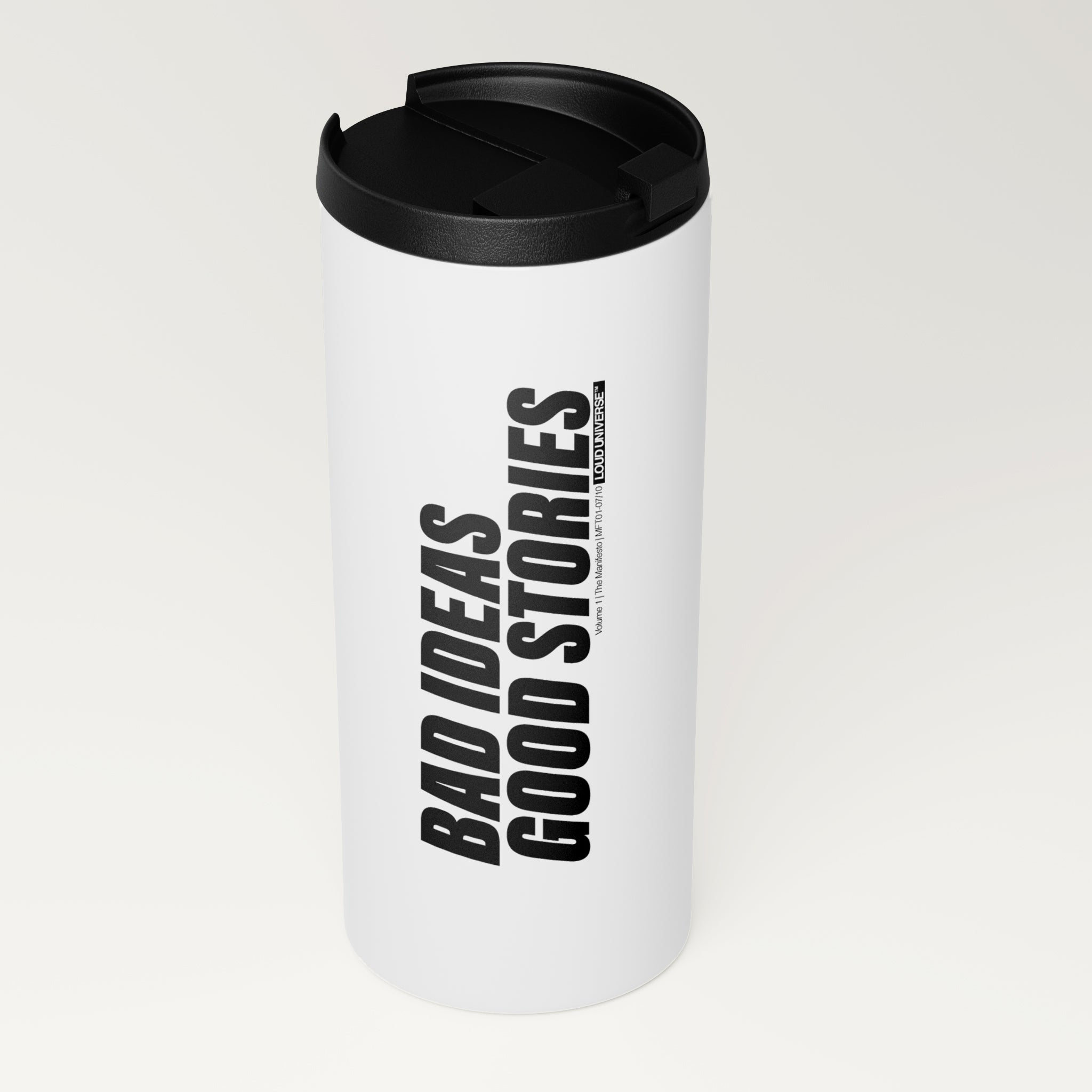Straight White Tumbler | bad ideas, good stories (MFT01-07) | Vol. 1: The Manifesto