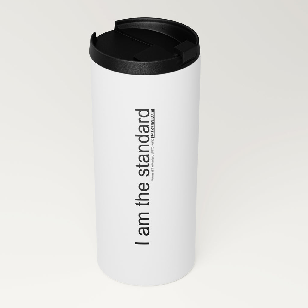 Straight White Tumbler | I am the standard (MFT01-09) | Vol. 1: The Manifesto