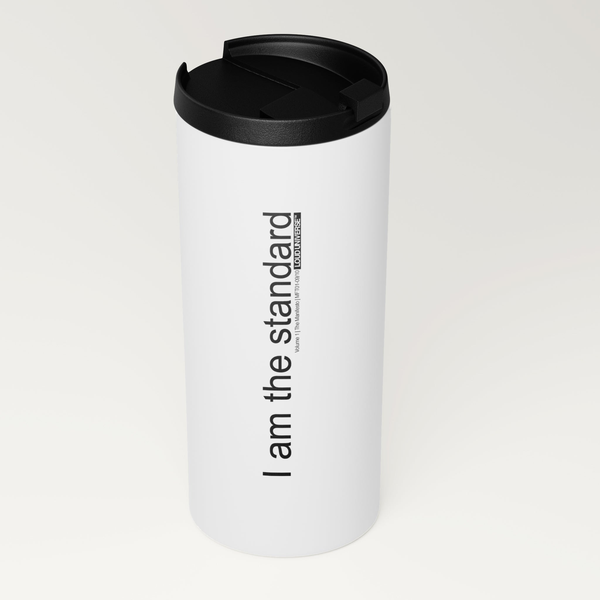 Straight White Tumbler | I am the standard (MFT01-09) | Vol. 1: The Manifesto