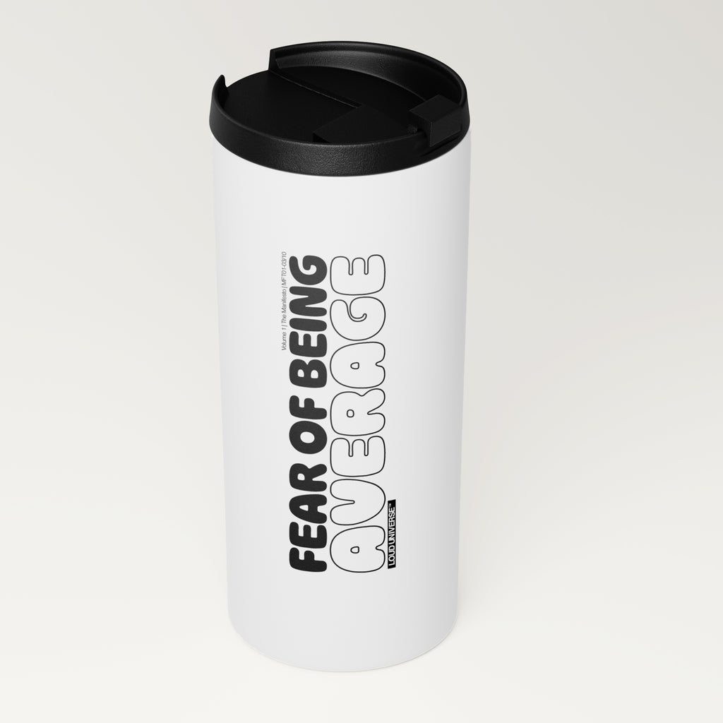 Straight White Tumbler | Fear of being average (MFT01-03) | Vol. 1: The Manifesto