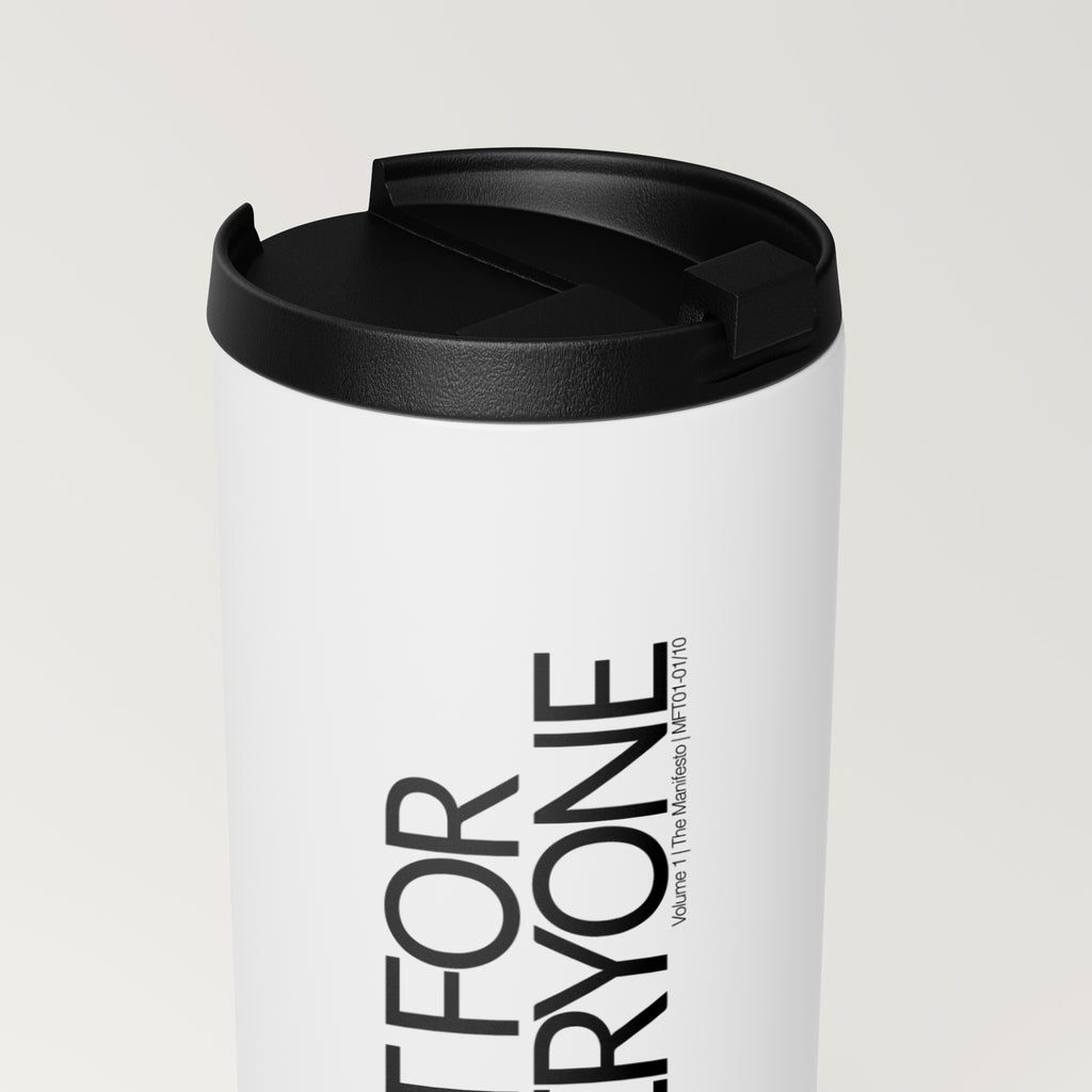 Straight White Tumbler | Not For Everyone (MFT01-01) | Vol. 1: The Manifesto